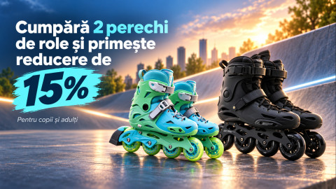 Reducere 15% la cumpărarea a două perechi de role pentru copii și adulți